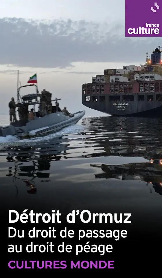 Détroit d’Ormuz, du droit de passage au droit de péage