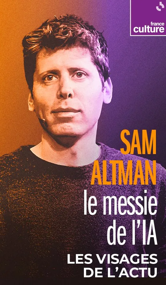 Sam Altman, le messie de l'IA